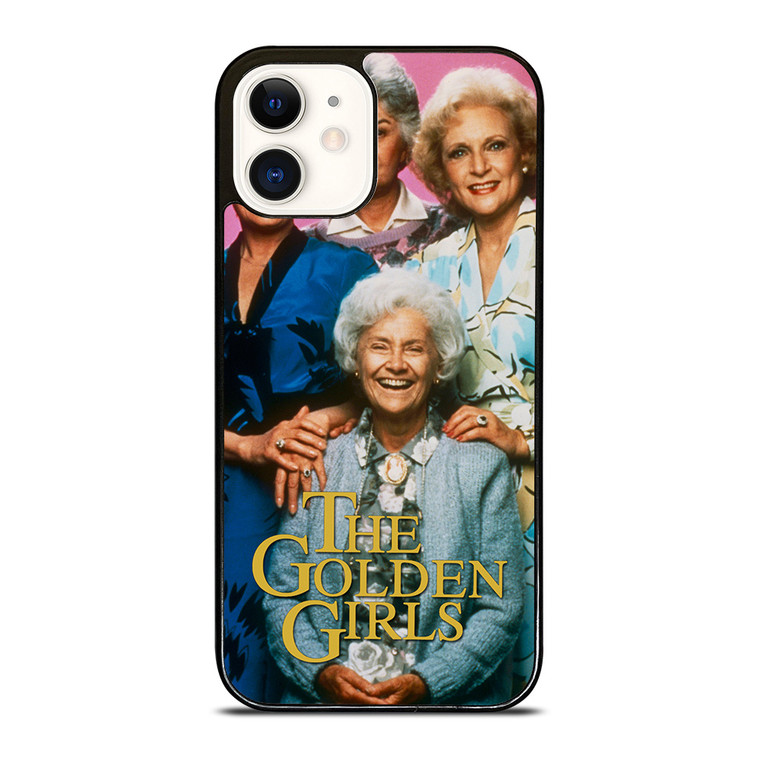 THE GOLDEN GIRLS iPhone 12 Case Cover