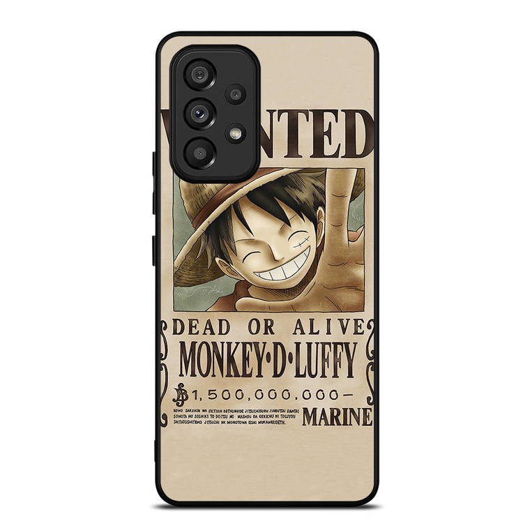 ONE PIECE MONKEY D LUFFY WANTED Samsung Galaxy A53 Case Cover