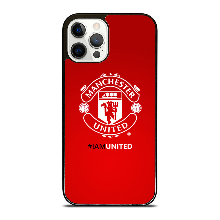 I AM UNITED MANCHESTER UNITED iPhone 12 Pro Case Cover