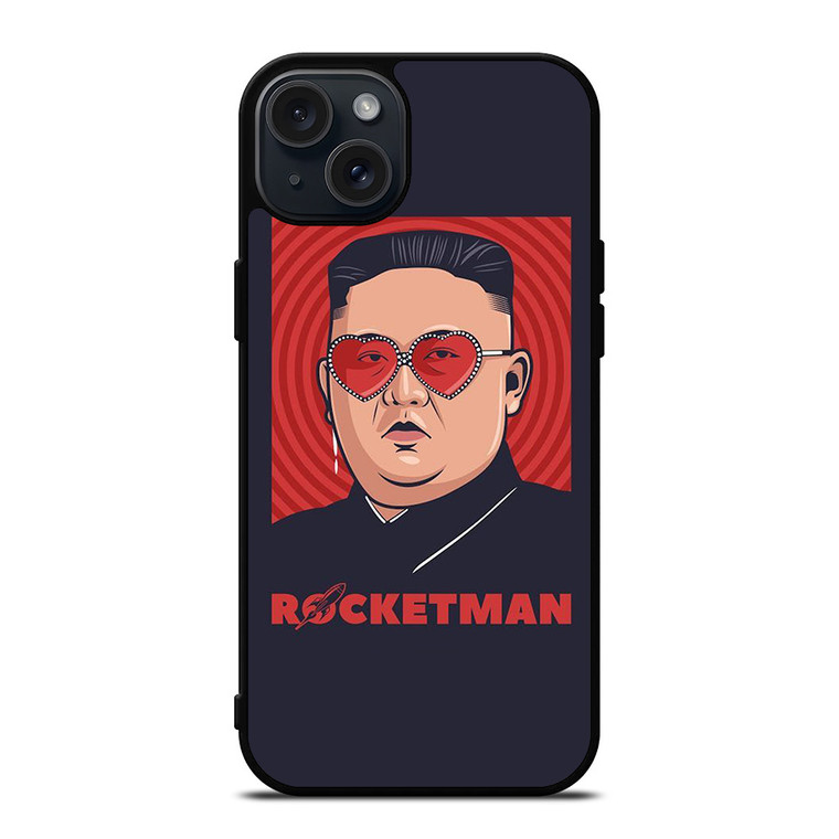ROCKETMAN KIM JONG UN iPhone 15 Plus Case Cover