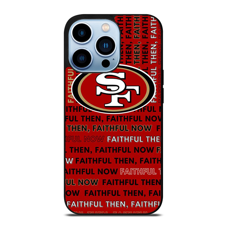 SAN FRANCISCO 49ERS LOGO FOOTBALL TEAM FAITHFUL NOW iPhone 13 Pro Max Case Cover