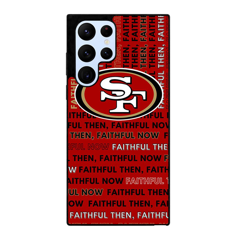 SAN FRANCISCO 49ERS LOGO FOOTBALL TEAM FAITHFUL NOW Samsung Galaxy S22 Ultra Case Cover