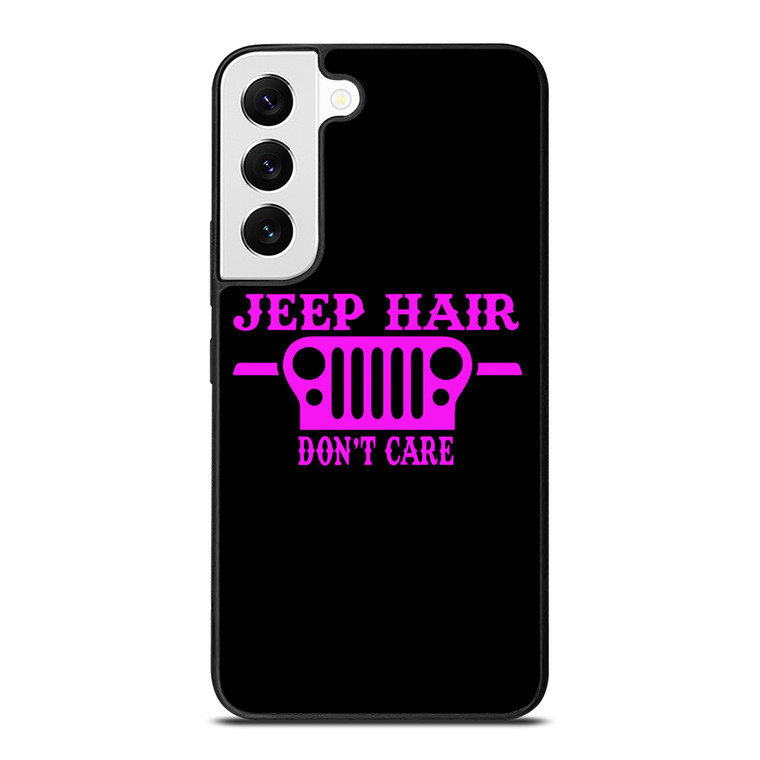 JEEP HAIR DONT CAR PINK GIRL Samsung Galaxy S22 Case Cover