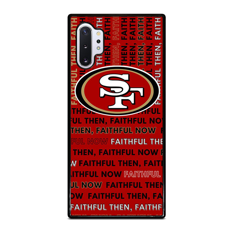 SAN FRANCISCO 49ERS LOGO FOOTBALL TEAM FAITHFUL NOW Samsung Galaxy Note 10 Plus Case Cover