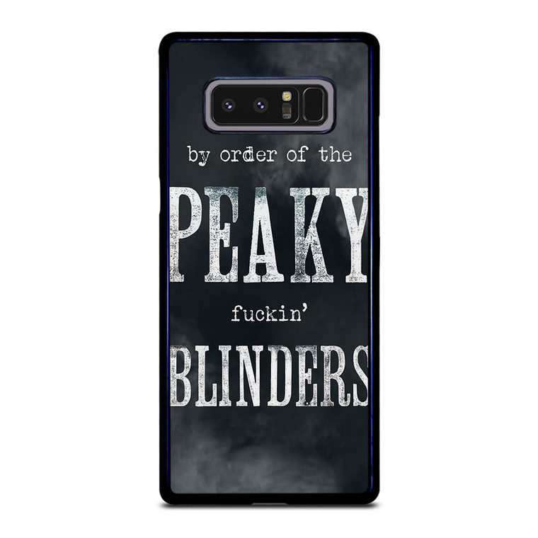 BY THE ORDER OF PEAKY BLINDERS SERIES Samsung Galaxy Note 8 Case Cover