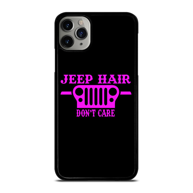 JEEP HAIR DONT CAR PINK GIRL iPhone 11 Pro Max Case Cover