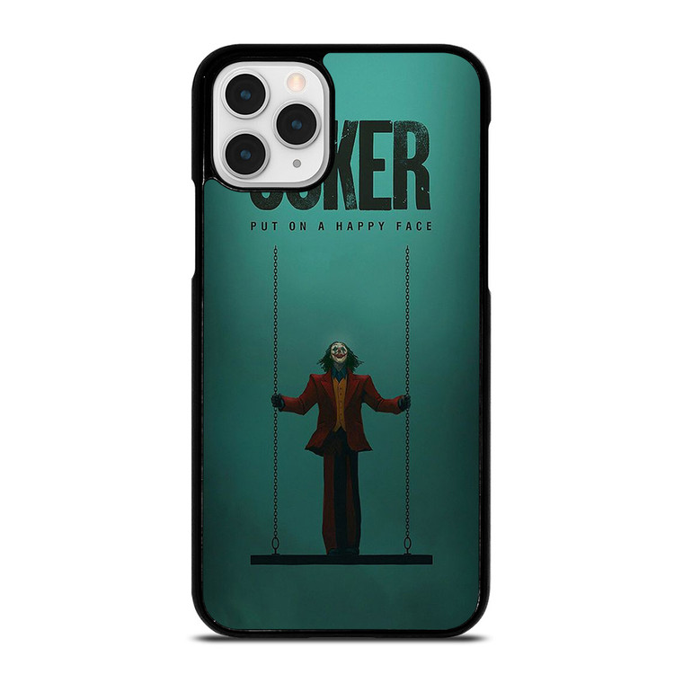 JOKER JOAQUIN PHOENIX PUT ON A HAPPY FACE iPhone 11 Pro Case Cover