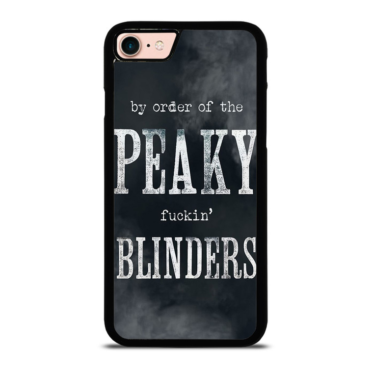 BY THE ORDER OF PEAKY BLINDERS SERIES iPhone 8 Case Cover
