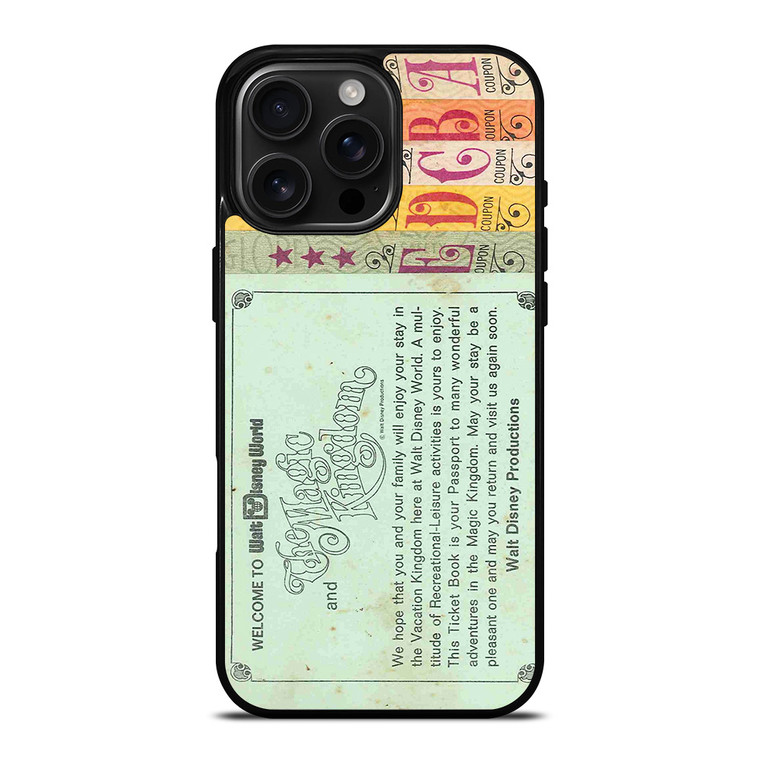 WORLD DISNEY TICKET BOOK iPhone 16 Pro Max Case Cover