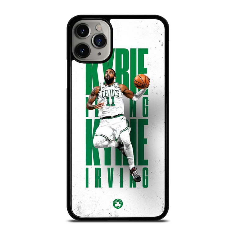 KYRIE IRVING BOSTON CELTICS iPhone 11 Pro Max Case Cover