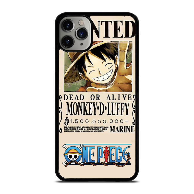 ONE PIECE LUFFY WANTED iPhone 11 Pro Max Case Cover