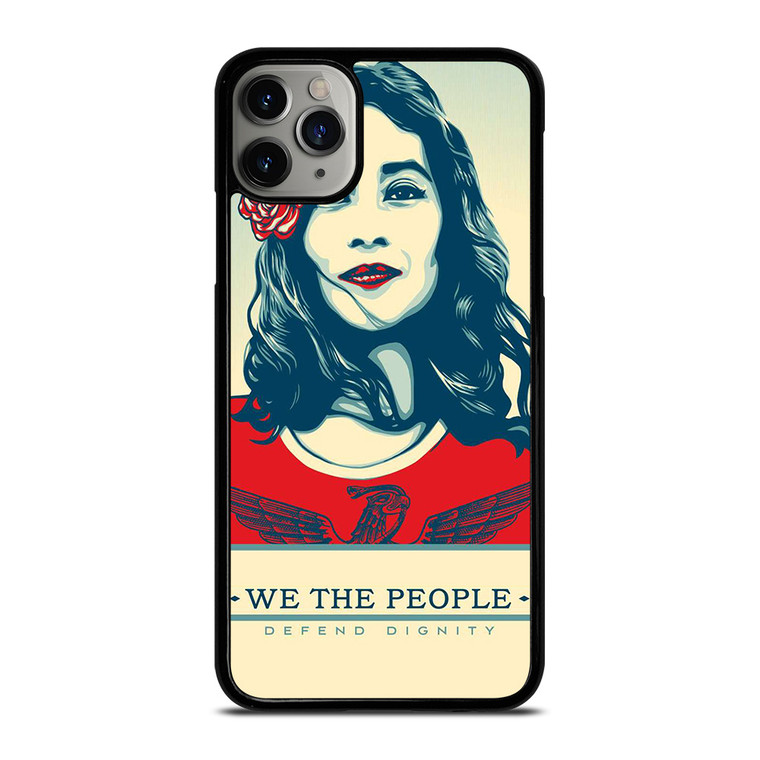 WE THE PEOPLE DEFEND THE DIGNITY iPhone 11 Pro Max Case Cover