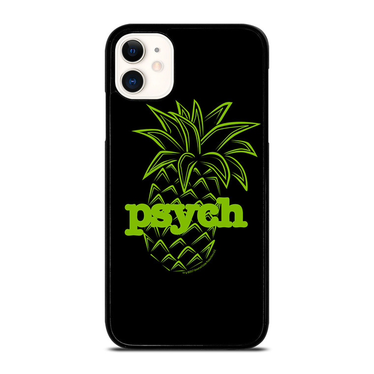 PSYCH PINEAPPLE iPhone 11 Case Cover