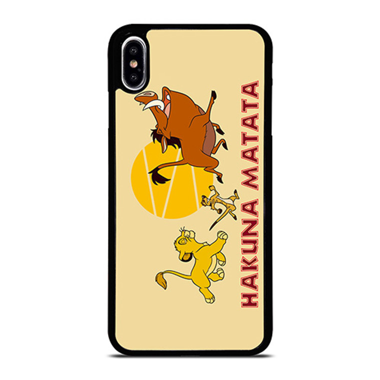 HAKUNA MATATA LION KING Disney iPhone XS Max Case Cover