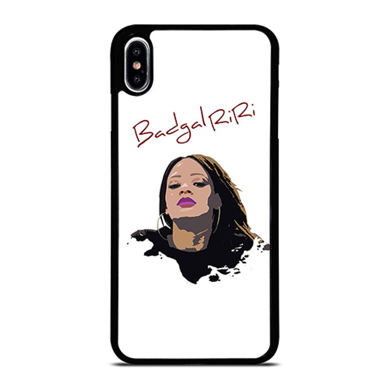 RIHANNA BAD GAL RIRI BADGALRIRI iPhone XS Max Case Cover