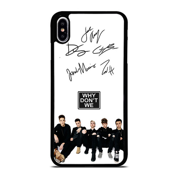 WHY DON'T WE SIGNATURE iPhone XS Max Case Cover