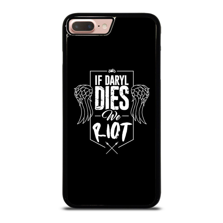 IF DARYL DIXON DIES WALKING DEAD iPhone 8 Plus Case Cover