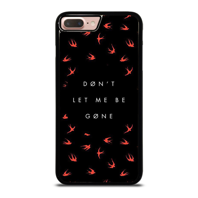 TWENTY ONE PILOTS DONT LET ME BE GONE iPhone 8 Plus Case Cover