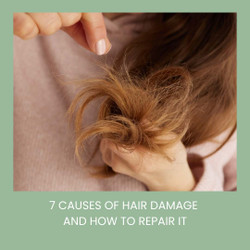 7 Causes of Hair Damage - And How to Repair It