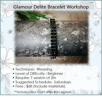 Glamour Delite Bracelet Workshop