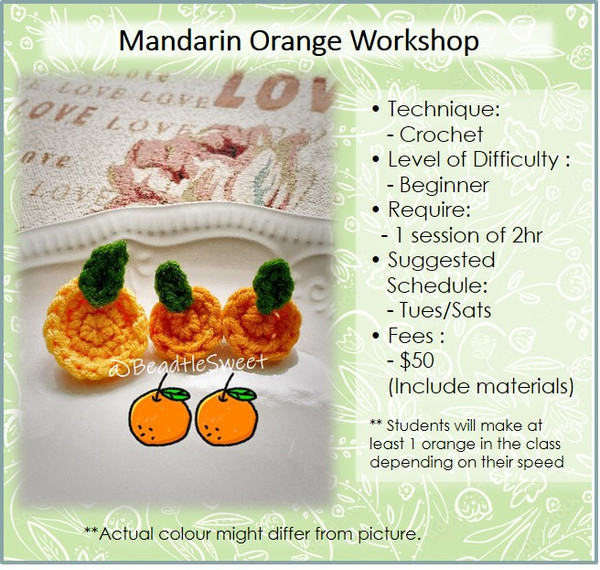 Crochet Workshop : Mandarin Orange Brooch Workshop