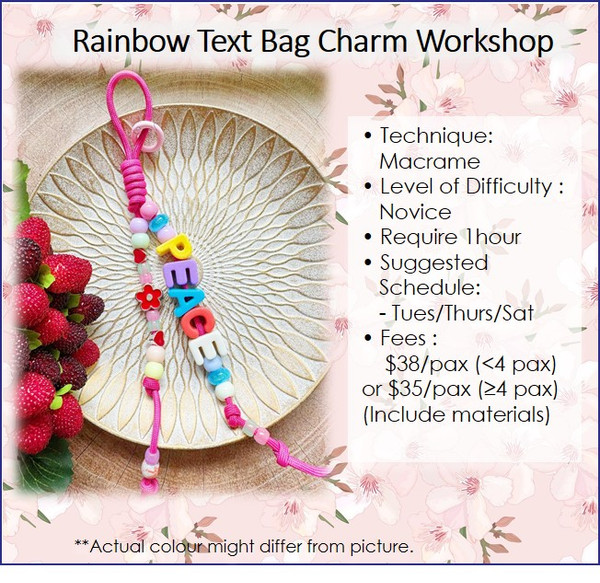 Rainbow Text Bag Charm Workshop (Novice)