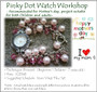 Pinky Dot Watch Workshop
