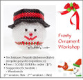 Jewelry Making Course : Frosty Ornament Workshop