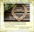 Jewelry Making Course : Pearl Garland Earring and Necklace Workshop