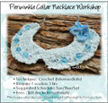 Jewelry Making Course : Periwinkle Collar Necklace Workshop