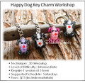 Jewelry Making Course : Happy Dog Key Charm Workshop