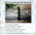 Glamour Delite Bracelet Workshop