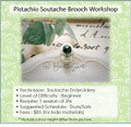 Soutache Workshop : Pistachio Brooch Workshop