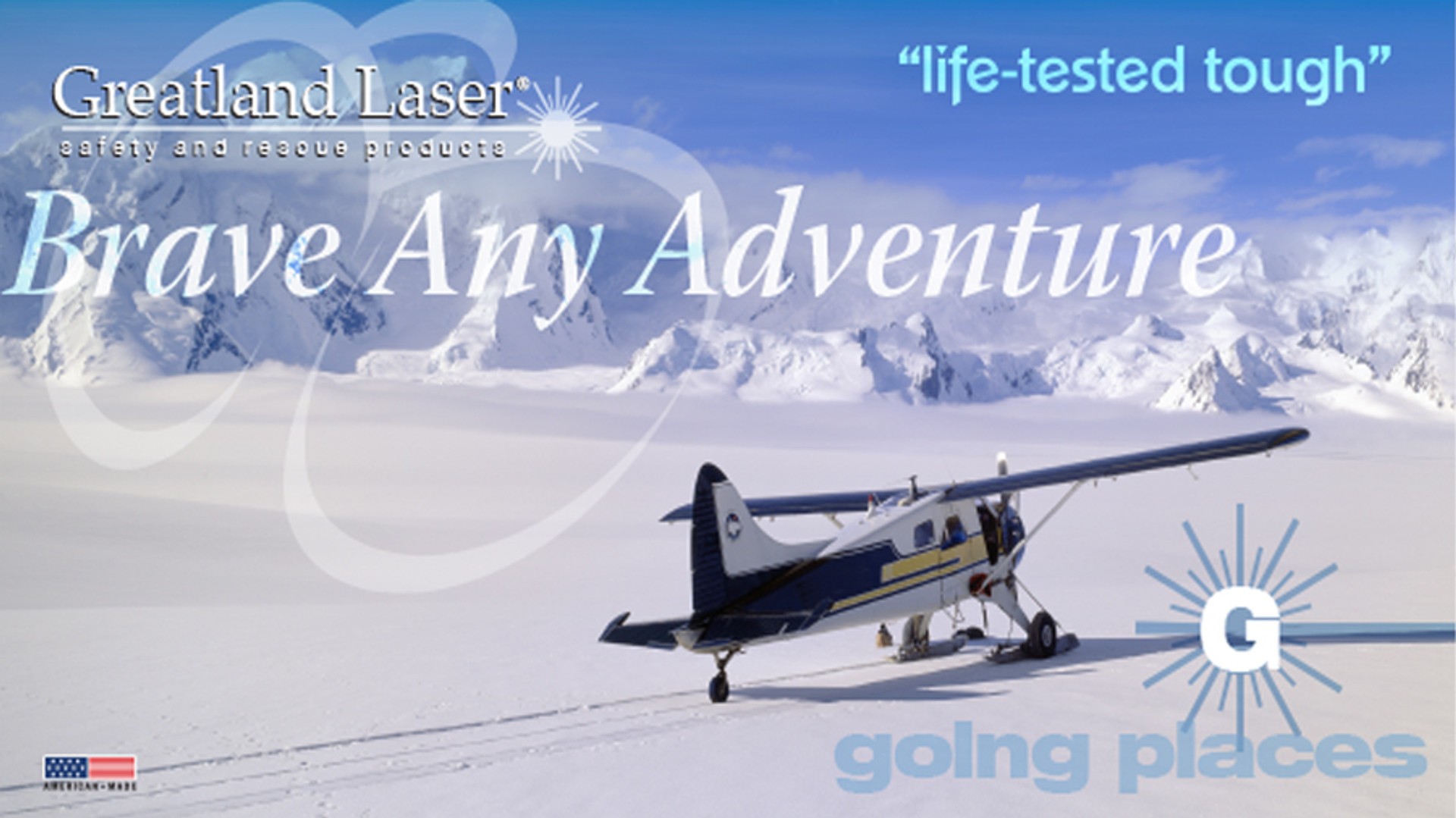 Blush plane on wheel skis landing on a remote snow covered mountain glacier.  Greatland Laser safety and rescue products.  Brave any Adventure.  Going places.  Life-tested tough.