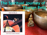 The Spiritual Journey of Tibetan Bells: A Groundbreaking New Age Album