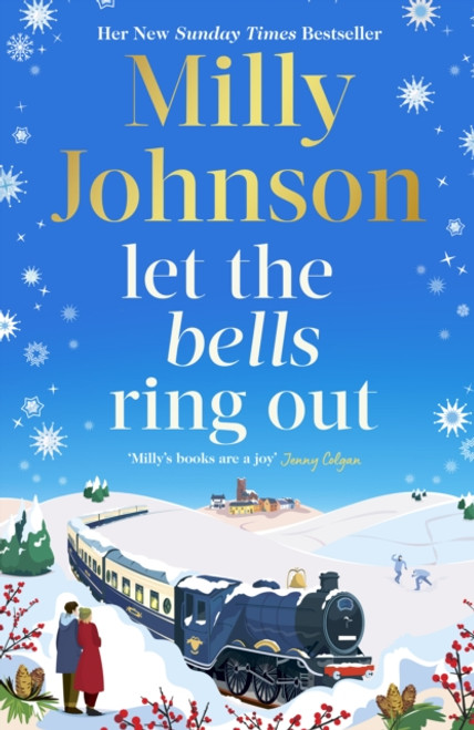 Let the Bells Ring Out : the brilliant new escapist festive novel from the bestselling author of I Wish It Could Be Christmas Every Day
