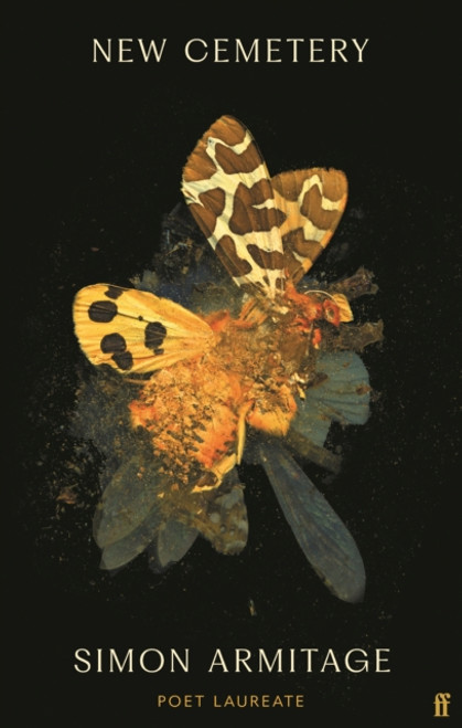 New Cemetery : The new collection from the Poet Laureate