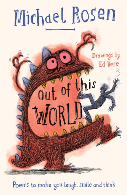 Out Of This World : Poems to Make You Laugh, Smile and Think