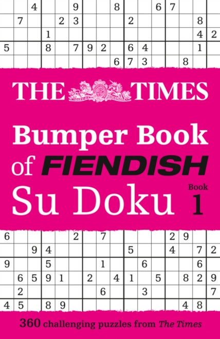 The Times Bumper Book of Fiendish Su Doku book 1 : 360 Challenging Su Doku Puzzles