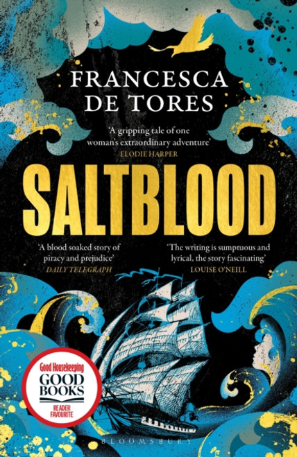Saltblood : An epic historical fiction debut inspired by real life female pirates