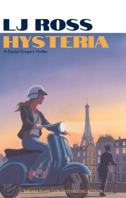 Hysteria : An Alexander Gregory Thriller