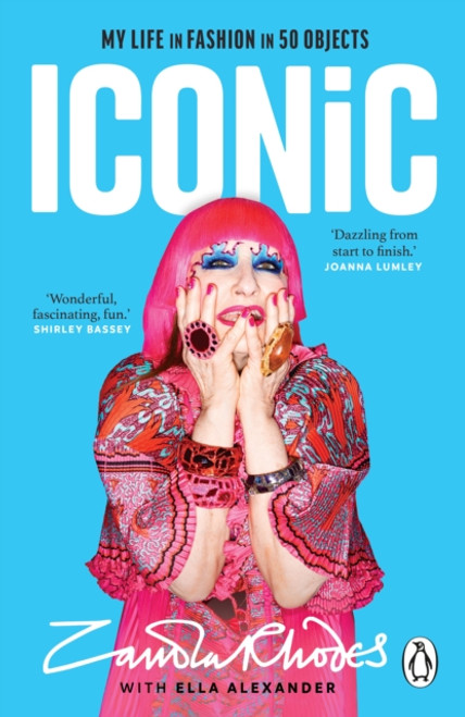 Iconic : My Life in Fashion in 50 Objects