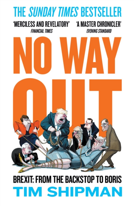 No Way Out : Brexit: from the Backstop to Boris