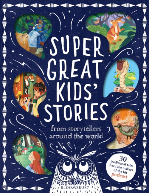 Super Great Kids' Stories : From storytellers around the world
