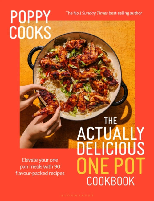 Poppy Cooks: The Actually Delicious One Pot Cookbook : From the No.1 Sunday Times bestselling author