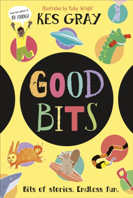 Good Bits : Bits of Stories. Endless Fun.