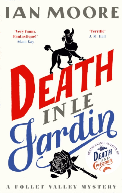 Death in le Jardin : the unputdownable new cosy murder mystery