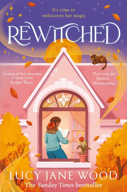 Rewitched : The instant Sunday Times bestseller, a spellbinding cosy fantasy about the magic of love in all its forms
