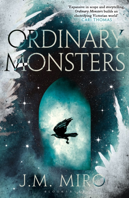 Ordinary Monsters : The dark and dazzling Sunday Times bestseller and first book in the Talents Trilogy