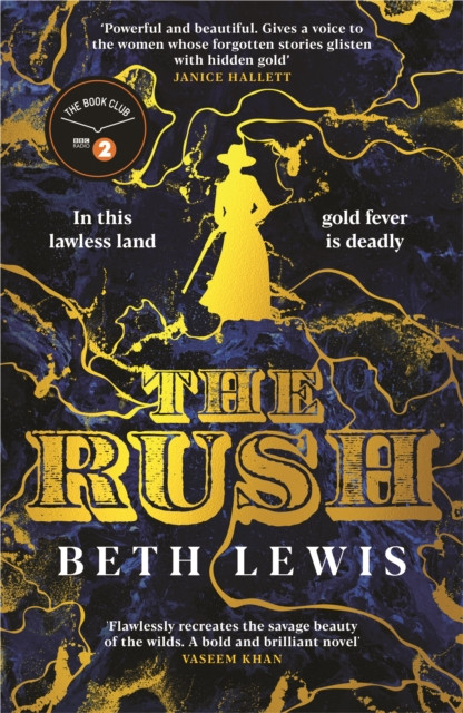 The Rush : A BBC Radio 2 Book Club Pick